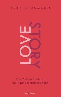 Lovestory - Elke Krüsmann - E-Book