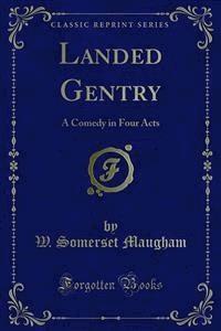 Landed Gentry - W. Somerset Maugham - E-Book