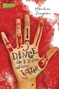 5 Dinge, die ich über meinen Vater weiß - Mariken Jongman - E-Book
