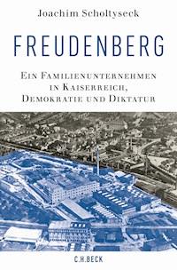 Freudenberg - Joachim Scholtyseck - E-Book