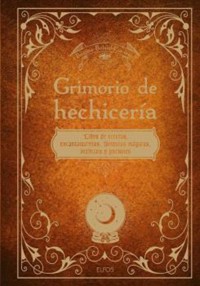 Grimorio de hechicería - Brigitte Bulard-Cordeau - E-Book