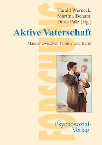 Aktive Vaterschaft - Harald Werneck - E-Book