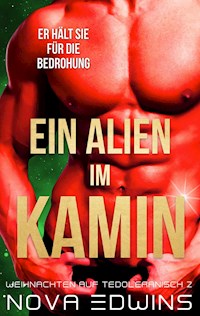 Ein Alien im Kamin - Nova Edwins - E-Book + Hörbuch