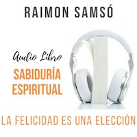 Sabiduría Espiritual - Raimon Samsó - Hörbuch