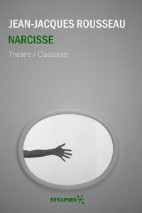 Narcisse - Jean-Jacques Rousseau - E-Book