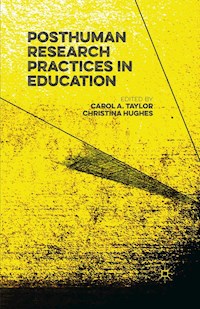 Posthuman Research Practices in Education -  - E-Book