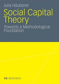 Social Capital Theory - Julia Häuberer - E-Book