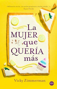 La mujer que quería más - Vicky Zimmerman - E-Book