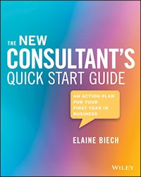 The New Consultant's Quick Start Guide - Elaine Biech - E-Book