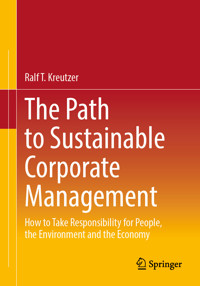The Path to Sustainable Corporate Management - Ralf T Kreutzer - E-Book