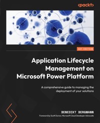 ​Application Lifecycle Management on Microsoft Power Platform - Benedikt Bergmann - E-Book