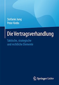 Die Vertragsverhandlung - Stefanie Jung - E-Book