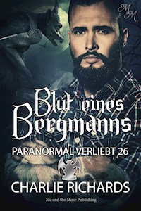 Blut eines Bergmanns - Charlie Richards - E-Book