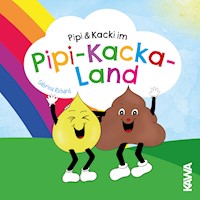 Pipi & Kacki im Pipi-Kacka-Land - Sabrina Richard - Hörbuch