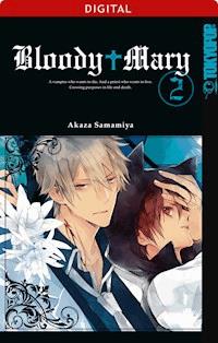Bloody Mary 02 - Akaza Samamiya - E-Book