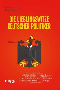 Die Lieblingswitze deutscher Politiker - Hans Peter Brugger - E-Book