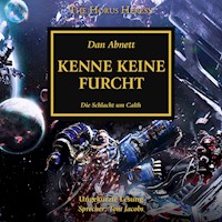 The Horus Heresy 19: Kenne keine Furcht - Abnett Dan - Hörbuch