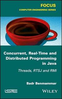 Concurrent, Real-Time and Distributed Programming in Java - Badr Benmammar - E-Book