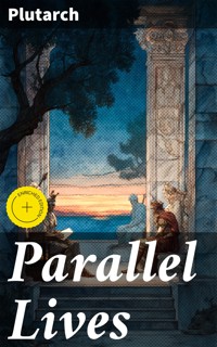 Parallel Lives - Plutarch - E-Book