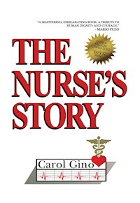 The Nurse’s Story - Carol Gino - E-Book