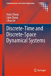Discrete-Time and Discrete-Space Dynamical Systems - Kuize Zhang - E-Book