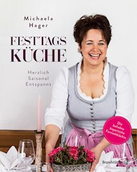 Festtagsküche - Michaela Hager - E-Book