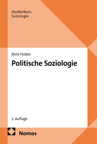 Politische Soziologie - Boris Holzer - E-Book