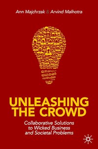 Unleashing the Crowd - Ann Majchrzak - E-Book