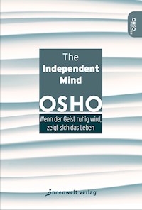 The Independent Mind - Osho - E-Book