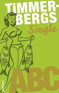 Timmerbergs Single-ABC - Helge Timmerberg - E-Book