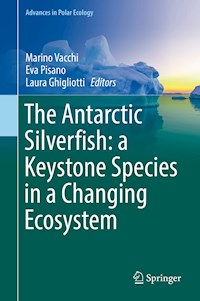 The Antarctic Silverfish: a Keystone Species in a Changing Ecosystem -  - E-Book