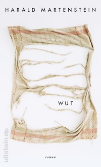 Wut - Harald Martenstein - E-Book
