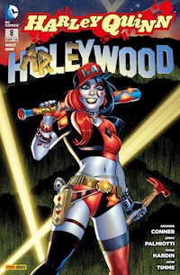 Harley Quinn - Von Hollywood bis Gotham City - Amanda Conner - E-Book