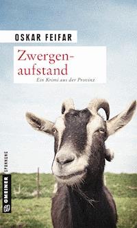 Zwergenaufstand - Oskar Feifar - E-Book
