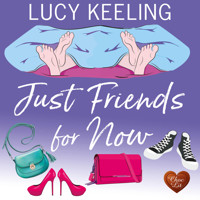 Just Friends For Now - Lucy Keeling - Hörbuch