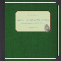 Über Nacht war Krieg - Aemilian Hindelang - E-Book