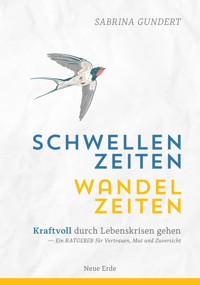 Schwellenzeiten - Wandelzeiten - Sabrina Gundert - E-Book