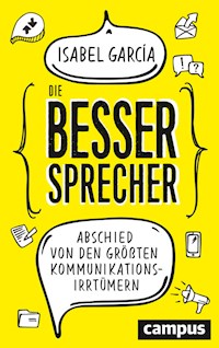 Die Bessersprecher - Isabel García - E-Book + Hörbuch
