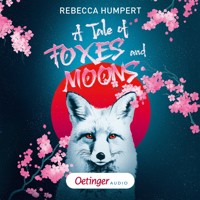 A Tale of Foxes and Moons - Rebecca Humpert - Hörbuch