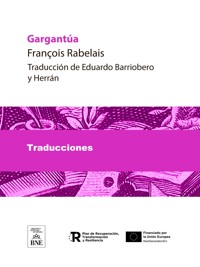 Gargantúa - François Rabelais - kostenlos E-Book
