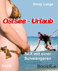 Ostsee Urlaub - Sindy Lange - E-Book