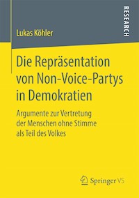 Die Repräsentation von Non-Voice-Partys in Demokratien - Lukas Köhler - E-Book