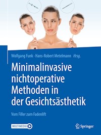 Minimalinvasive nichtoperative Methoden in der Gesichtsästhetik - - E-Book