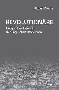Revolutionäre - Jürgen Diethe - E-Book