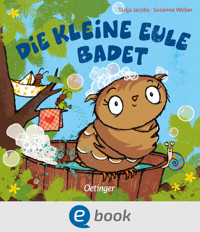 Die kleine Eule badet - Susanne Weber - E-Book