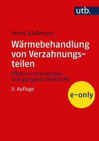 Wärmebehandlung von Verzahnungsteilen - Horst Gießmann - E-Book