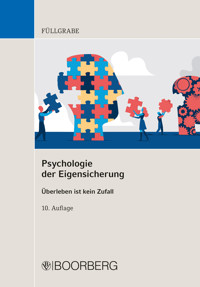 Psychologie der Eigensicherung - Uwe Füllgrabe - E-Book