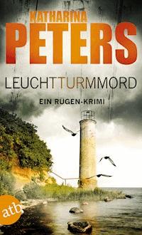 Leuchtturmmord - Katharina Peters - E-Book