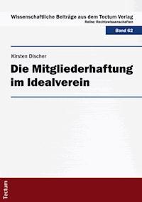 Die Mitgliederhaftung im Idealverein - Kirsten Discher - E-Book