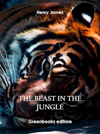 The Beast in the Jungle - Henry James - E-Book
